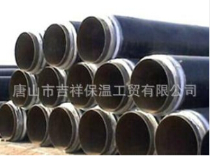 【直埋保温管】“缩短工期 减少占地”